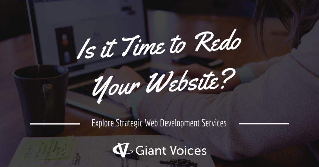 Is it Time to Redo Your Website? | Giant Voices Blog